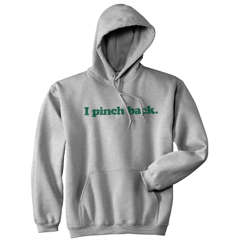 Hoodie for casual nights men-I Pinch Back Unisex Hoodie Funny St Patricks Day Sweatshirt